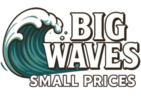 Big Waves Small Prices no back
